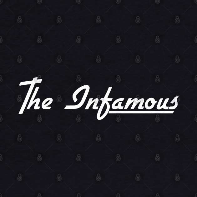 The Infamous by Degiab